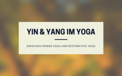 Yin & Yang im Yoga